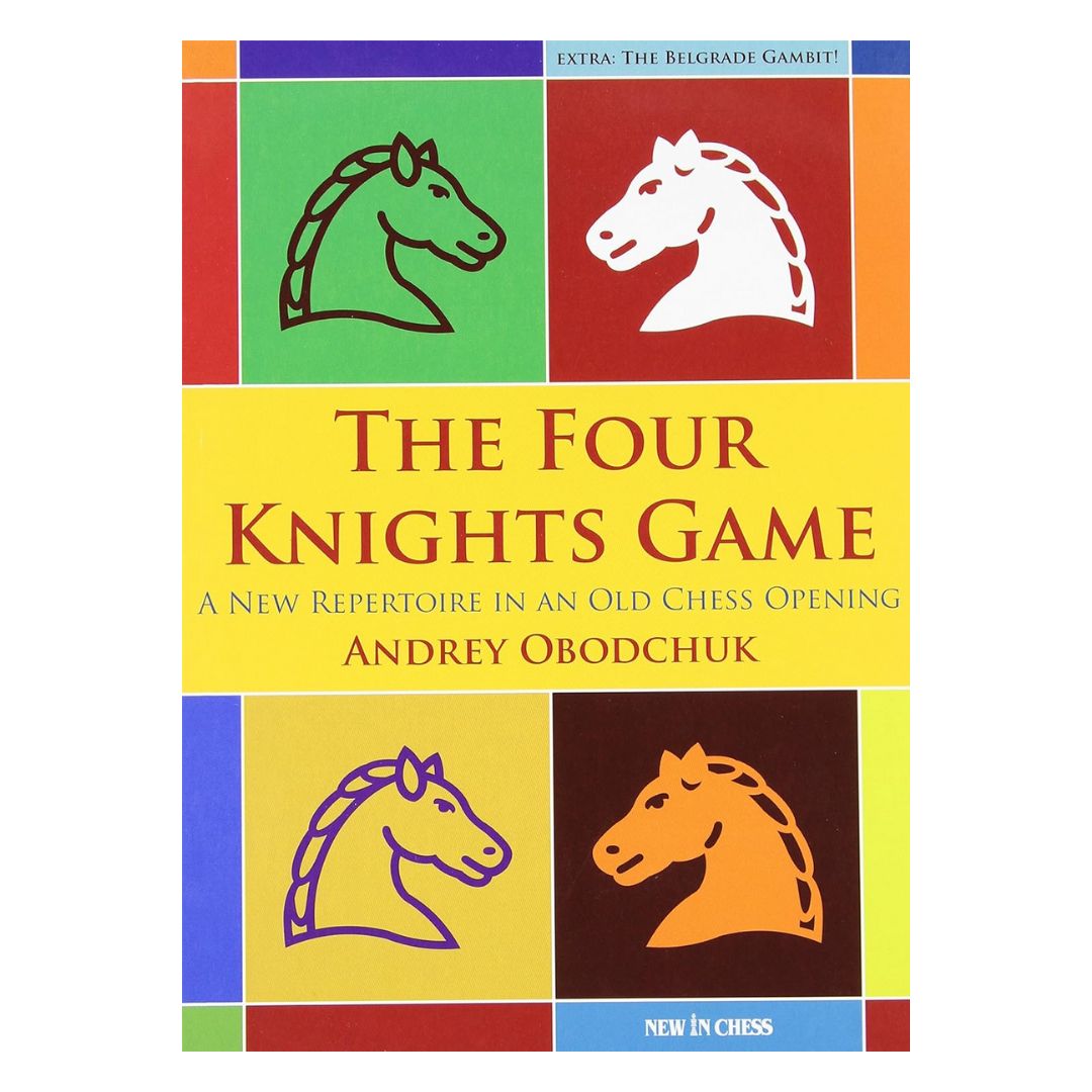 Et moderne hvid-repertoire i Four Knights-åbningen – inkl. Belgrade Gambit – med både solide og skarpe idéer, præsenteret af IM Obodchuk.