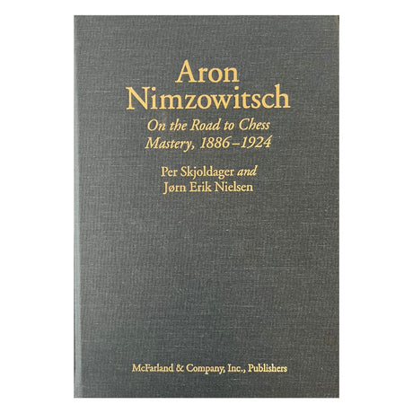 Forsiden af bogen - Aron Nimzowitsch - On the road to Chess Mastery, 1886-1924
