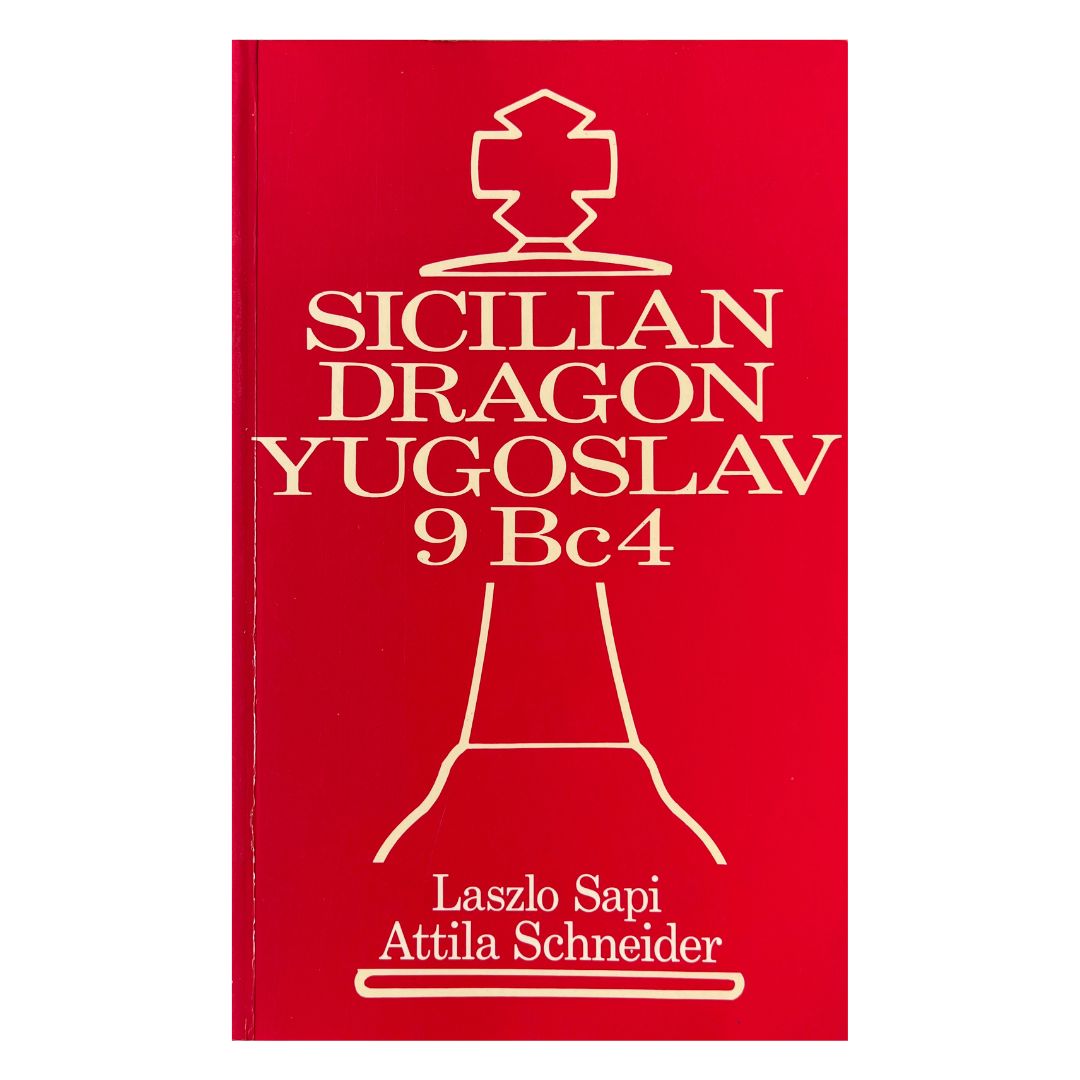 Forsiden af bogen - Sicilian Dragon Yugoslav 9 Bc4