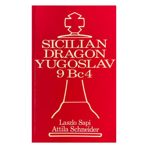Forsiden af bogen - Sicilian Dragon Yugoslav 9 Bc4